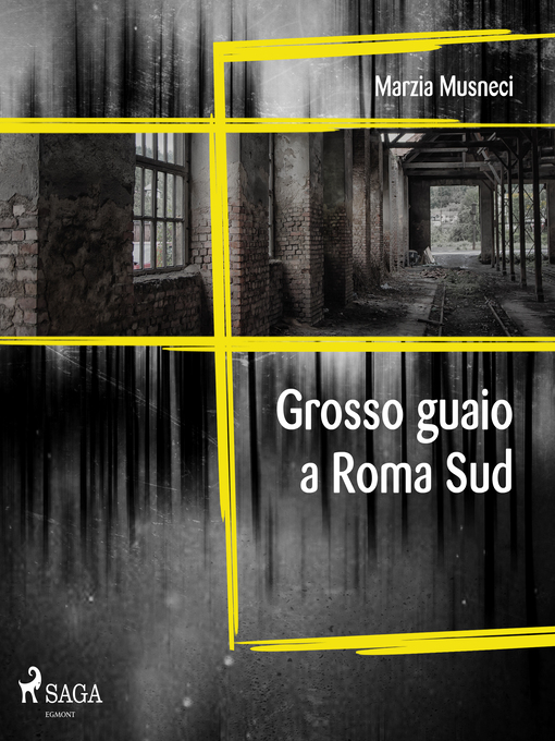Title details for Grosso guaio a Roma Sud by Marzia Musneci - Wait list